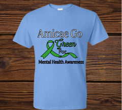 Amicae Go Green for Mental Health T-shirt